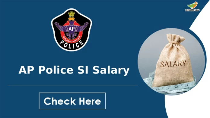AP Police SI Salary