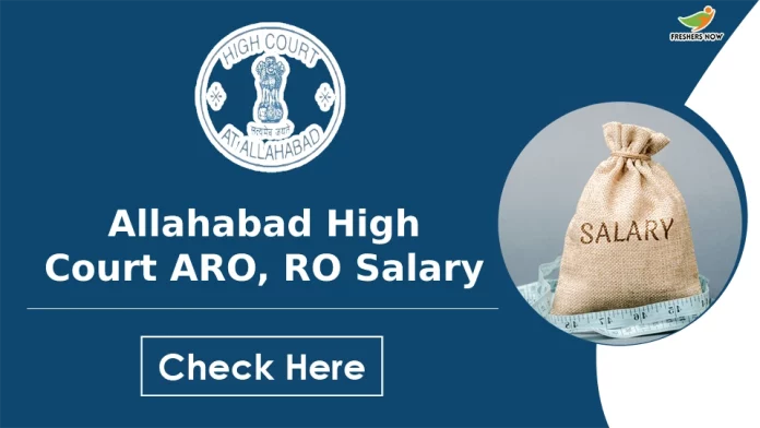 Allahabad High Court ARO, RO Salary