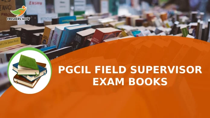 Best Books for PGCIL Field Supervisor Exam