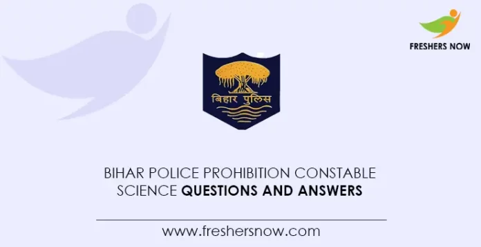 Bihar-Police-Prohibition-Constable-Science-Questions-and-Answers