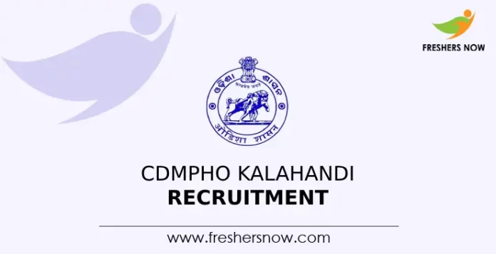 CDMPHO Kalahandi Recruitment