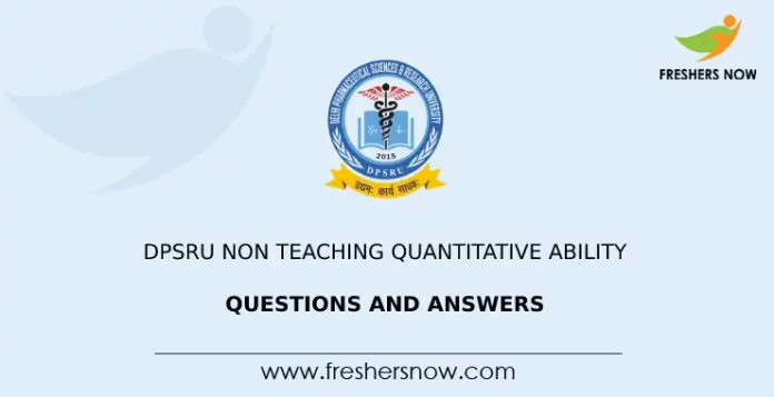 DPSRU Non Teaching Quantitative Ability Questions and Answers