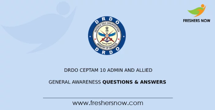 DRDO-CEPTAM-10-Admin-and-Allied-General-Awareness-Questions-_-Answers