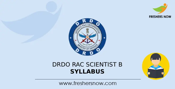 DRDO RAC Scientist B Syllabus 2024 & Exam Pattern PDF