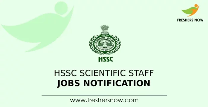 HSSC Scientific Staff Jobs Notification