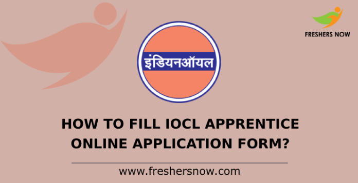 How to Fill IOCL Apprentice Online Application Form 2022_-min