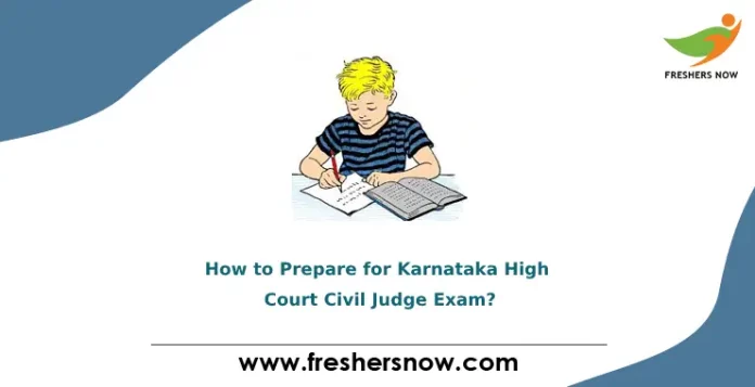 How to Prepare for Karnataka High Court Civil Judge Exam