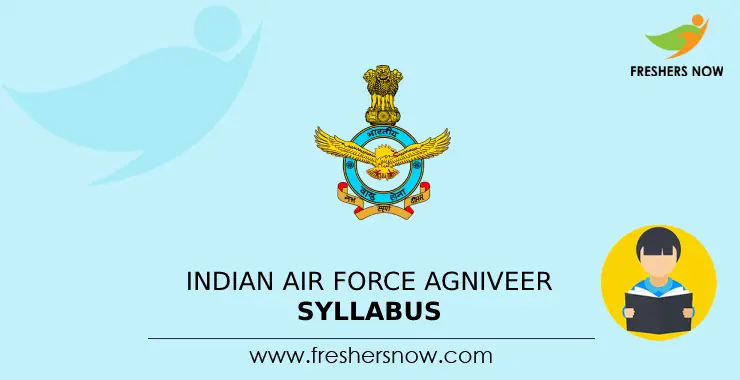 Indian Air Force Agniveer Syllabus Exam Pattern