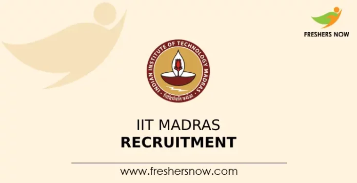 IIT Madras Recruitment