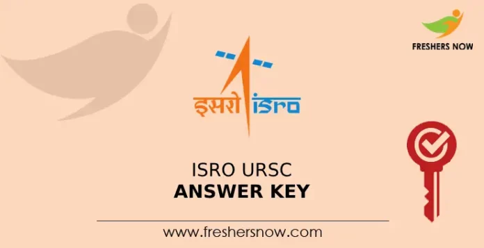 ISRO URSC Answer Key 2024