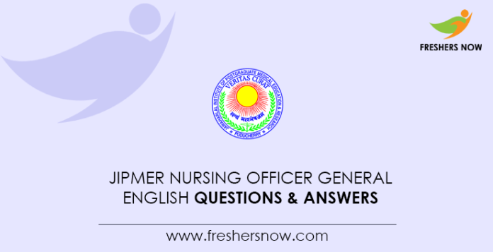 JIPMER-Nursing-Officer-General-English-Questions-&-Answers