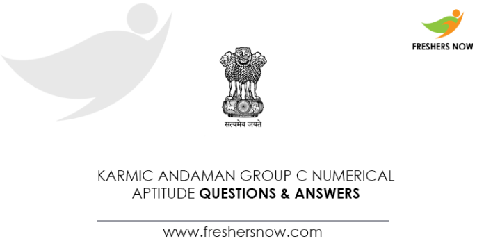 Karmic-Andaman-Group-C-Numerical-Aptitude-Questions-&-Answers