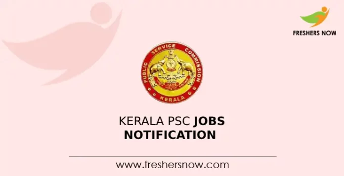 Kerala PSC Jobs Notification
