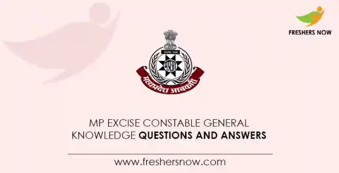 MP Excise Constable General Knowledge Questions and Answers