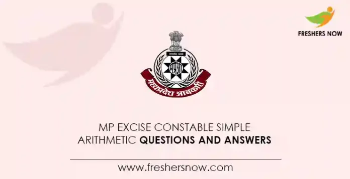 MP Excise Constable Simple Arithmetic Questions and Answers