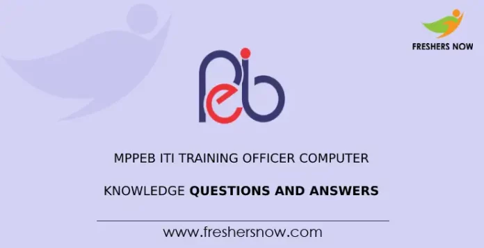 MPPEB ITI Training Officer Computer Knowledge Questions and Answers