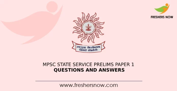 MPSC State Service Prelims Paper 1 Questions and Answers