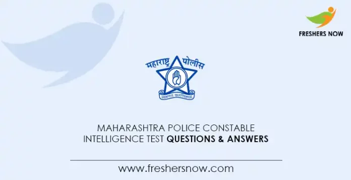 Maharashtra Police Intelligence Test Questions & Answers