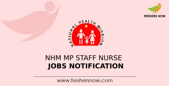 NHM MP Staff Nurse Jobs Notification