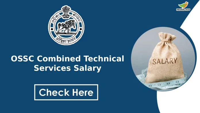 OSSC Combined Technical Services Salary