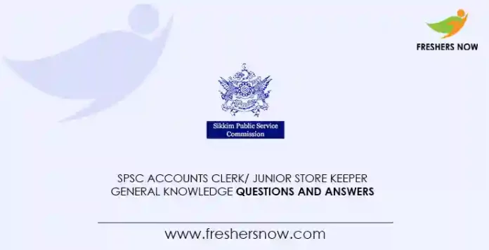SPSC Accounts Clerk Junior Store Keeper General Knowledge Questions and Answers