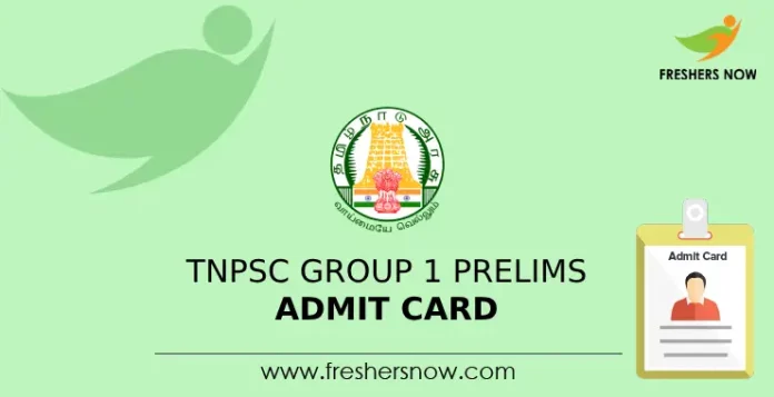 TNPSC Group 1 Prelims Admit Card