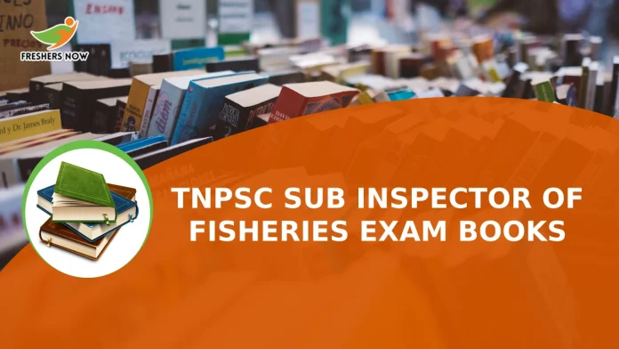 TNPSC Sub Inspector of Fisheries Exam Books
