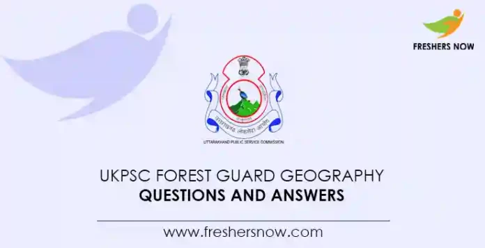 UKPSC Forest Guard Geography Questions and Answers