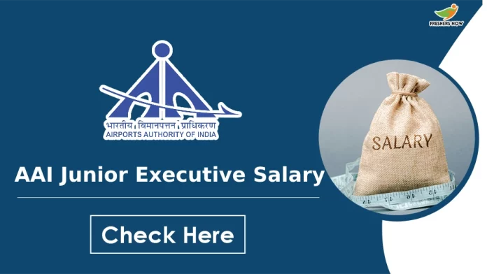 AAI Junior Executive Salary