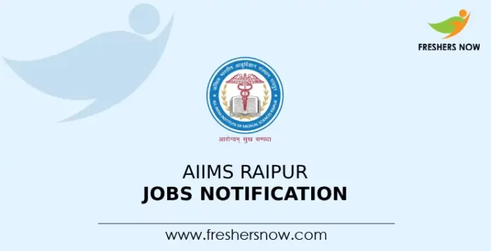 AIIMS Raipur Jobs Notification