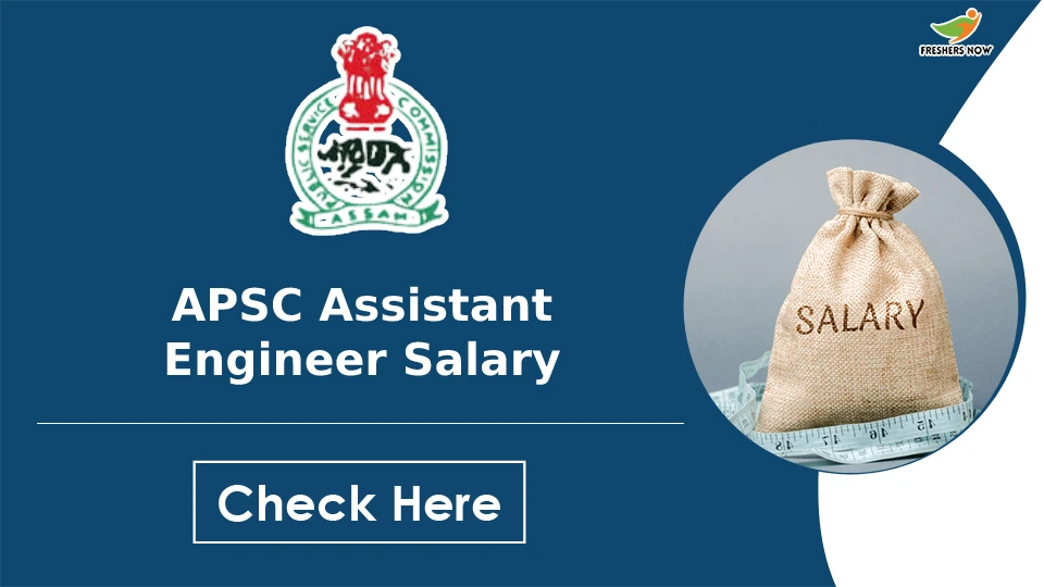 apsc-assistant-engineer-salary-salary-structure