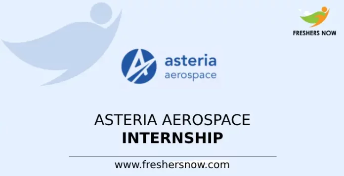 Asteria Aerospace Internship