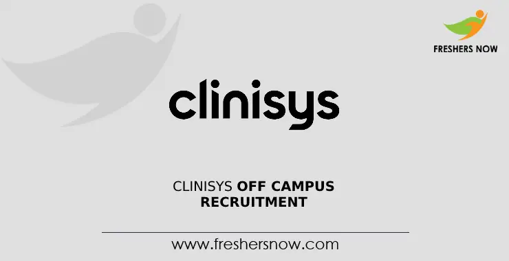 Clinisys Off Campus Recruitment 2024 Drive For Freshers