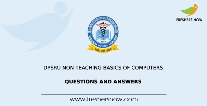 DPSRU Non Teaching Basics of Computers Questions and Answers