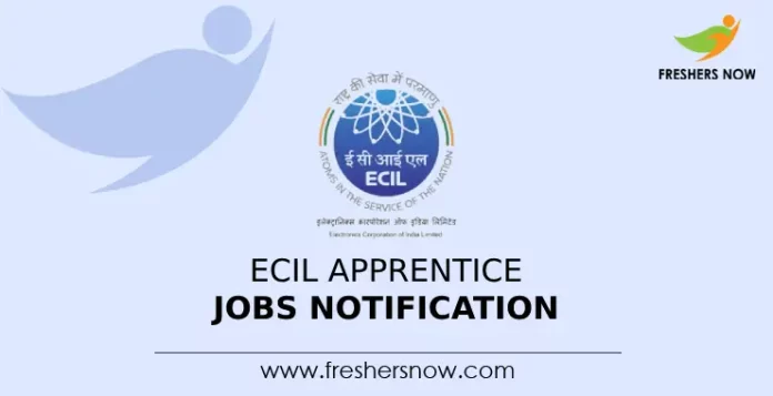 ECIL Apprentice Jobs Notification