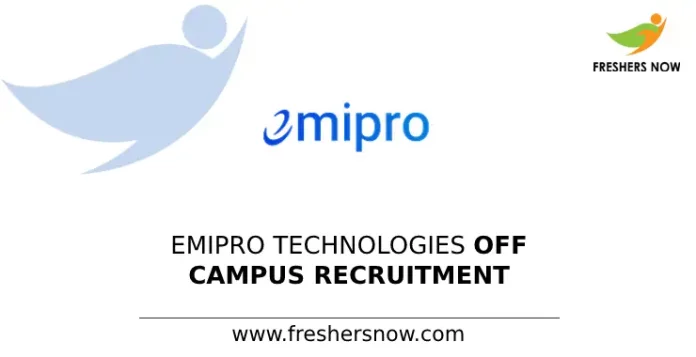 Emipro Technologies Off Campus Recruitment