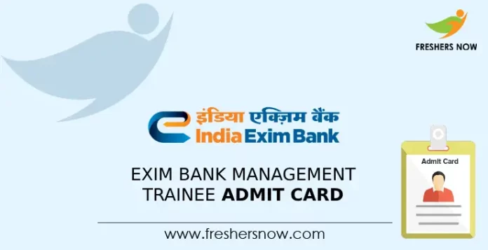 Exim Bank Management Trainee Admit Card