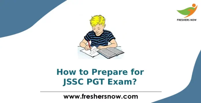 How to Prepare for JSSC PGT Exam