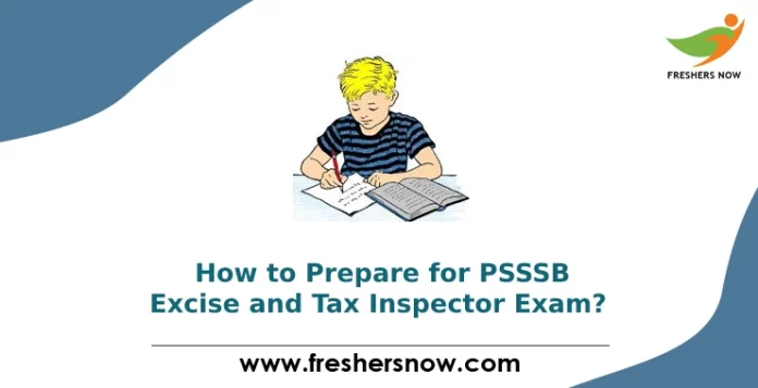 How to Prepare for PSSSB Excise and Tax Inspector Exam_