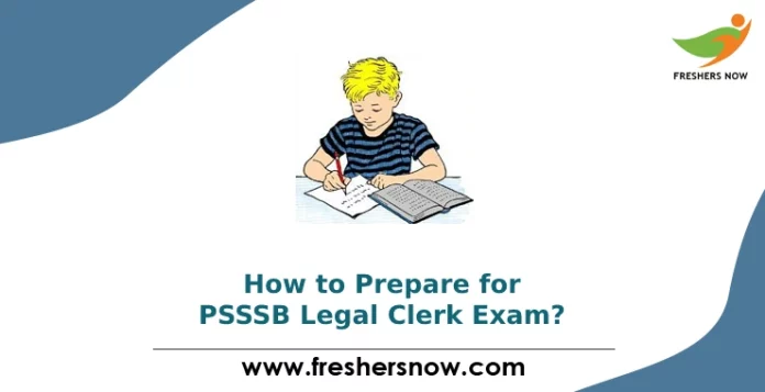 How to Prepare for PSSSB Legal Clerk Exam
