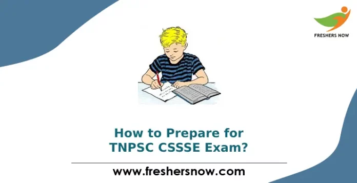 How to Prepare for TNPSC CSSSE Exam