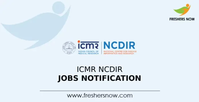 ICMR NCDIR Jobs Notification