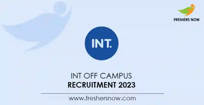 INT Off Campus Recruitment 2023