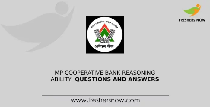 MP Cooperative Bank Reasoning Ability Questions and Answers