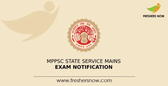 MPPSC State Service Mains Exam Notification
