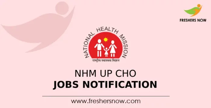 NHM UP CHO Jobs Notification