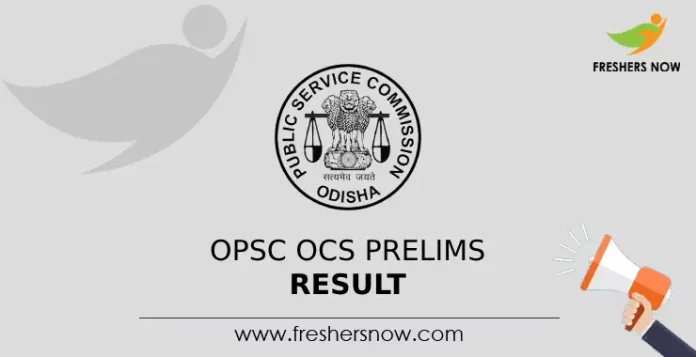 OPSC OCS Prelims Result