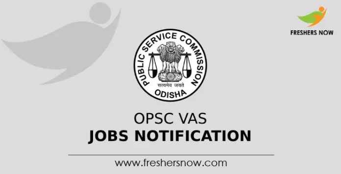 OPSC VAS Jobs Notification