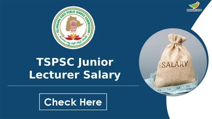 TSPSC Junior Lecturer Salary