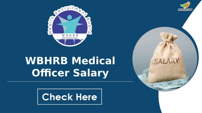 WBHRB Medical Officer Salary